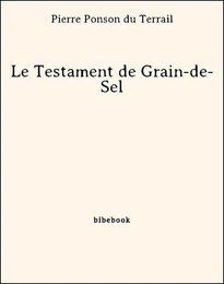 Le Testament de Grain-de-Sel