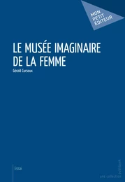 Le Musée imaginaire de la femme