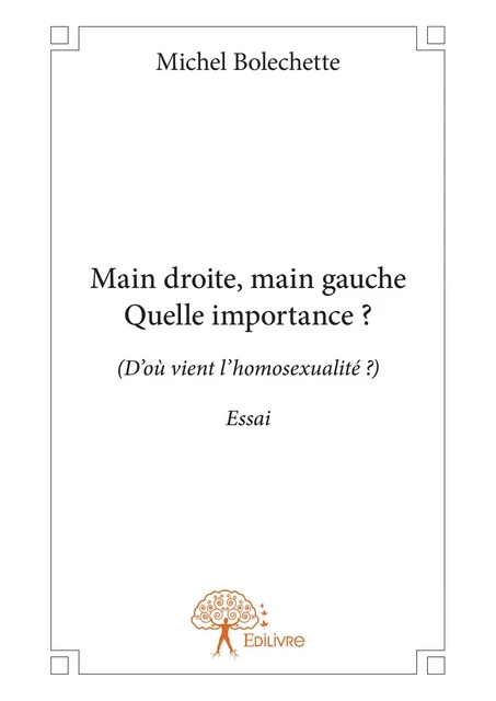 Main droite, main gauche - Michel Bolechette - Editions Edilivre