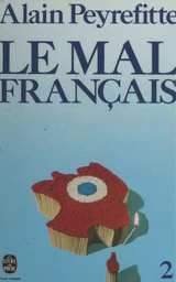 Le mal français (2)