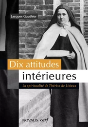 Dix attitudes intérieures