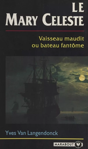 Le Mary Celeste - Yves Van Langendonck - (Marabout) réédition numérique FeniXX