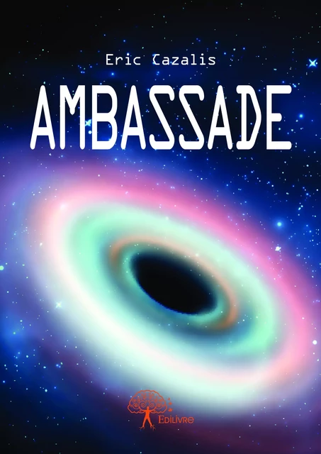 Ambassade - Eric Cazalis - Editions Edilivre