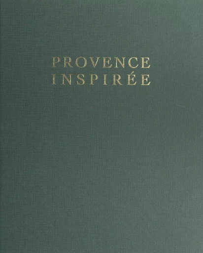 Provence inspirée - Camille Moirenc - (Edisud) réédition numérique FeniXX