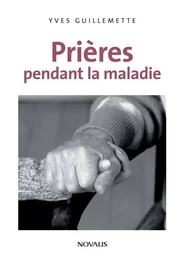 Prières pendant la maladie