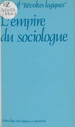 L'empire du sociologue