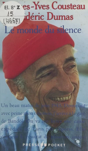 Journal de voyage du commandant Cousteau (1). Le monde du silence - Jacques-Yves Cousteau, Frédéric Dumas - (Pocket) réédition numérique FeniXX