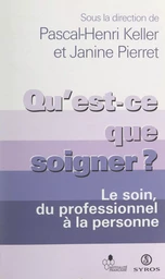 Qu'est-ce que soigner ?