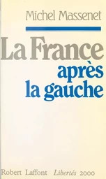 La France après la gauche