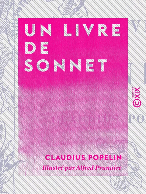 Un livre de sonnets - Claudius Popelin - Collection XIX