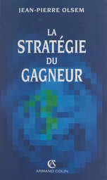 La stratégie du gagneur