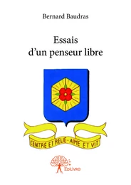 Essais d’un penseur libre