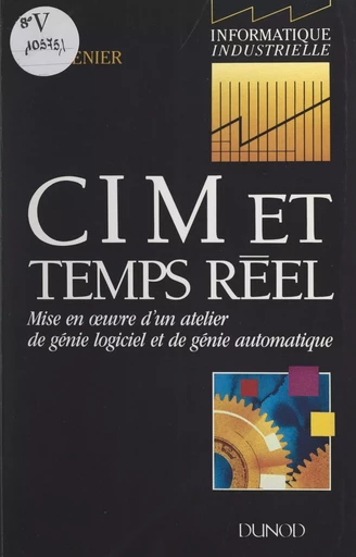 CIM et temps réel - Henri Brenier - (Dunod) réédition numérique FeniXX