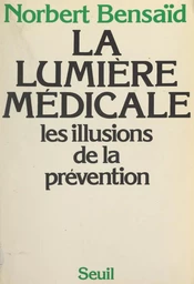 La lumière médicale