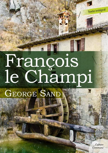 François le Champi - George Sand - Culture commune