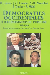 Démocraties occidentales et bouleversements de l'histoire, 1918-1989