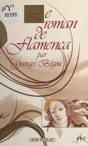 Le roman de Flamenca - Georges Bégou - Jean Picollec