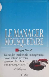 Le manager mousquetaire