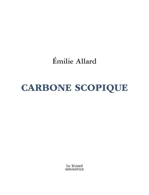 Carbone scopique - Émilie Allard - Groupe Nota bene