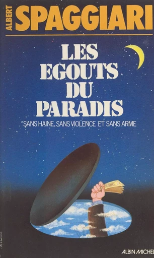 Les égouts du paradis - Albert Spaggiari - (Albin Michel) réédition numérique FeniXX