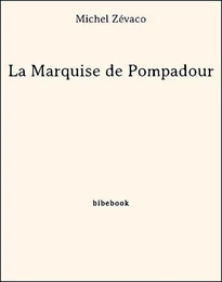 La Marquise de Pompadour