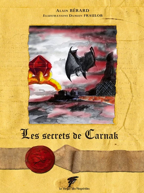 Les secrets de Carnak - Alain Bérard - Le Verger des Hespérides