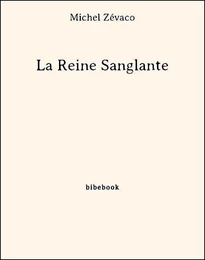 La Reine Sanglante