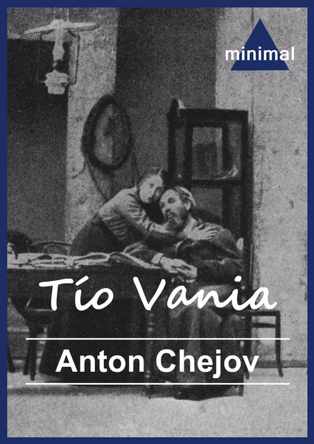 Tío Vania - Anton Chejov - Editorial Minimal