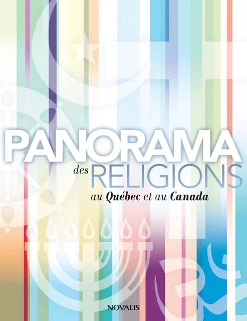 Panorama des religions au Québec et au Canada -  Collectif - Éditions Novalis