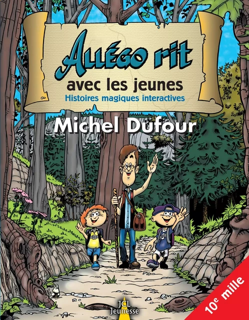 Allégo rit avec les jeunes - Michel Dufour - Éditions JCL