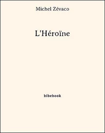 L'Héroïne