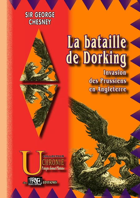 La Bataille de Dorking - Sir George Chesney - Editions des Régionalismes