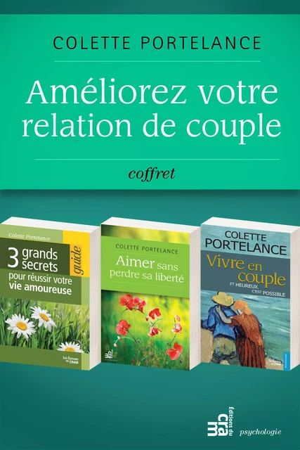 Améliorer votre relation de couple - Colette Portelance - Éditions du CRAM