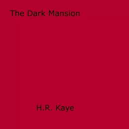 The Dark Mansion