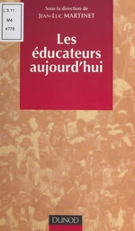 Les éducateurs aujourd'hui