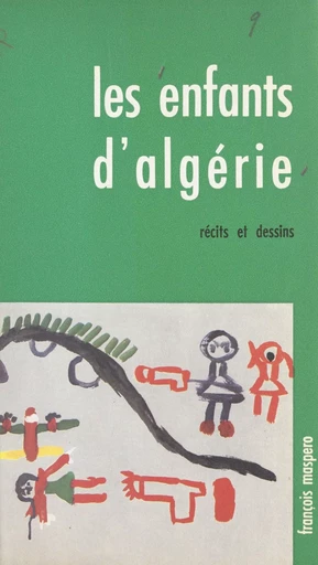 Les enfants d'Algérie -  Anonyme - La Découverte (réédition numérique FeniXX)