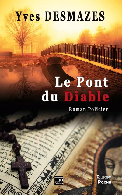 Le Pont du Diable - Yves Desmazes - TDO Editions