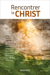 Rencontrer le Christ