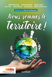 Nous sommes le territoire!