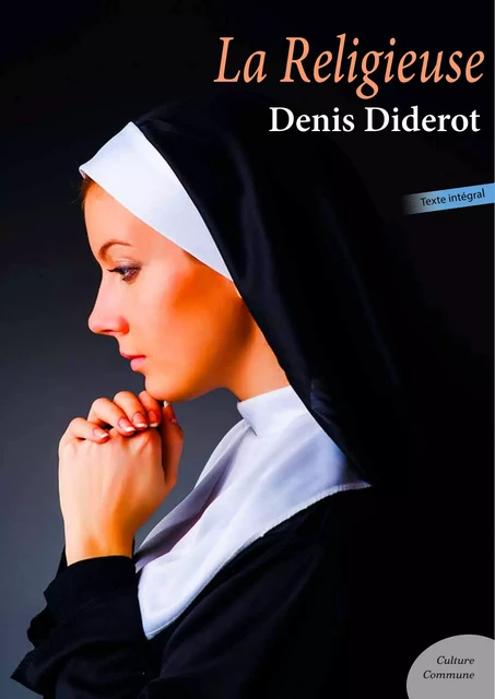 La Religieuse - Denis Diderot - Culture commune