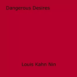 Dangerous Desires