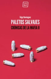 Paletos salvajes