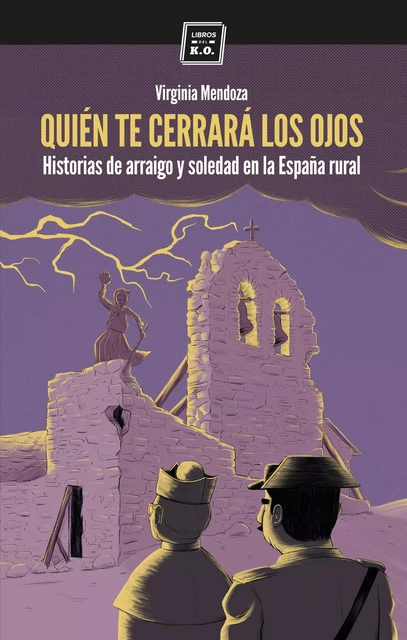 Quién te cerrará los ojos - Virginia Mendoza - Libros del K.O.