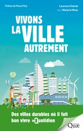 Vivons la ville autrement