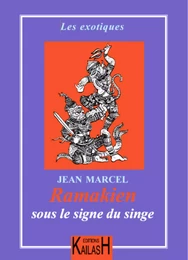 Ramakien – Sous le signe du singe