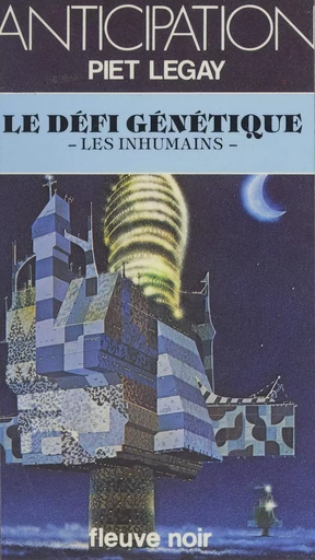 Le défi génétique - Piet Legay - (Fleuve Éditions) réédition numérique FeniXX