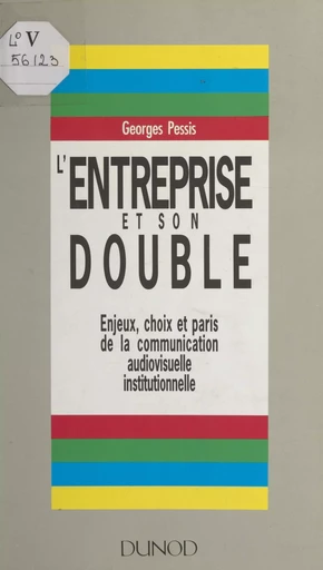 L'entreprise et son double - Georges Pessis - (Dunod) réédition numérique FeniXX