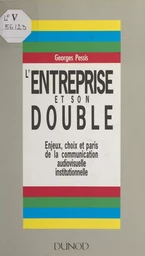 L'entreprise et son double