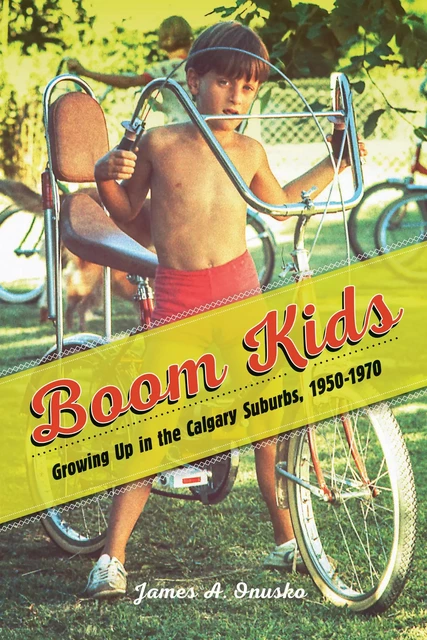 Boom Kids - James A. Onusko - Wilfrid Laurier University Press