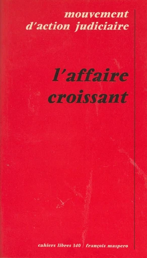 L'affaire Croissant -  Collectif - La Découverte (réédition numérique FeniXX)